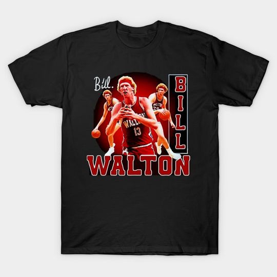 Discover Bill Walton - Bill Walton - T-Shirt