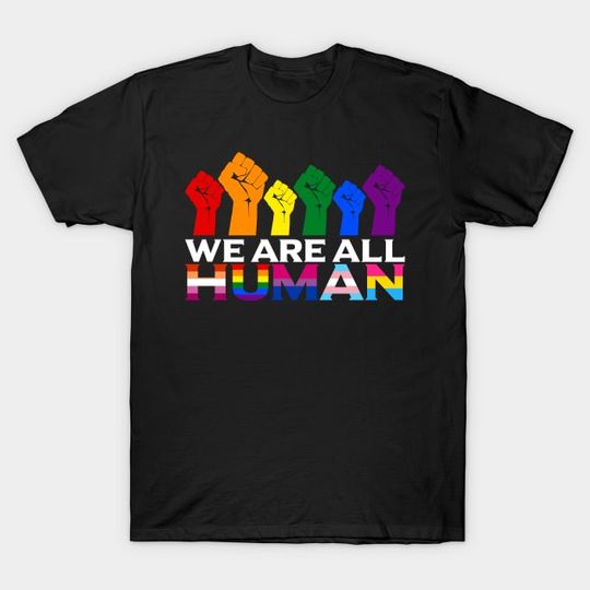 Discover We Are All Human LGBT Pride - Lgbt Pride Month - T-Shirt