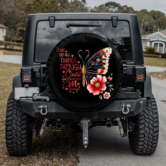 Discover I Can Do All Things Through Christ Who Strengthens Me Spare Tire Cover