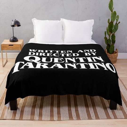 Discover Written and Directed by Quentin Tarantino Throw Blanket