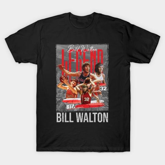 Discover Rip Legend Bill Walton Shirt, Bill Walton T-Shirt