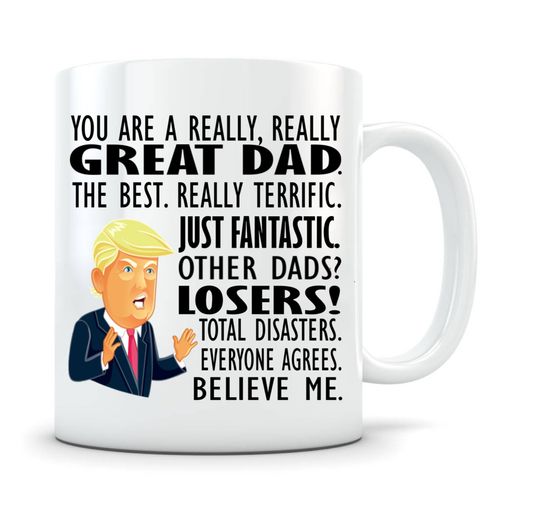 Discover Funny Dad Gifts, Trump mug, Dad Fathers Day Gift, Gifts for Dads, Dad Birthday Gift