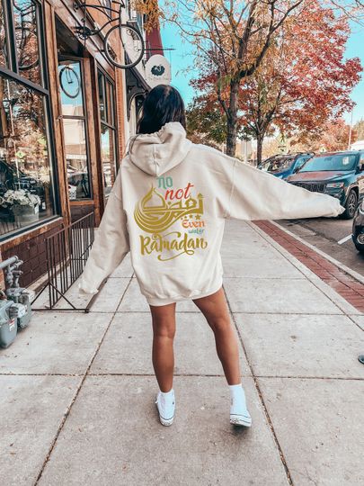 Discover No Not Even Water Ramadan Hoodie, Gift For Ramadan