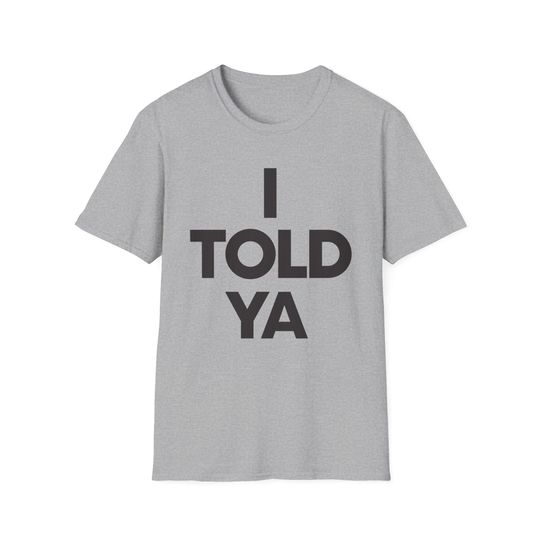 Discover I TOLD YA Challengers Movie Unisex T-Shirt