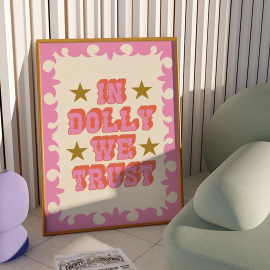 Discover In Dolly We Trust | Dolly Inspired Wall Art | Maximalist Decor