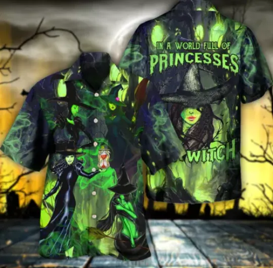 Discover In A World Full Of Princesses Be A Witch 3D HAWAII SHIRT