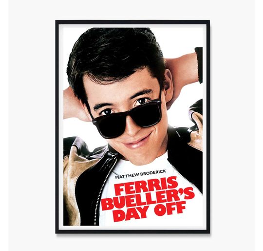 Discover Ferris Buellers Day Off Movie Poster, Ferris Buellers Day Off Movie Print, Beuller Wall Art