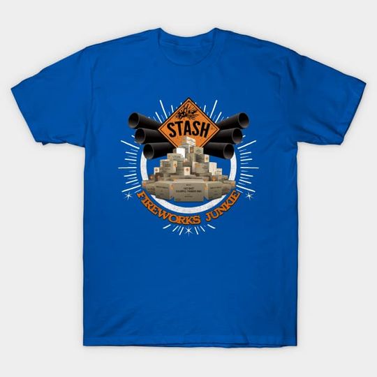 Discover Stash Fireworks Junkie - Fireworks - T-Shirt