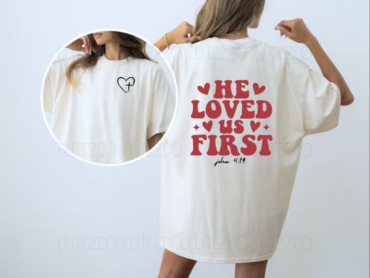 Discover He Loved Us First Shirt, Jesus Shirt, Lauren Daigle Inspired Shirt, Christian Shirt