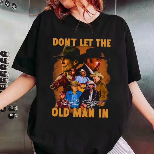 Discover Clint Eastwood Shirt, Clint Eastwood Don't Let The Old Man In Signature Shirt