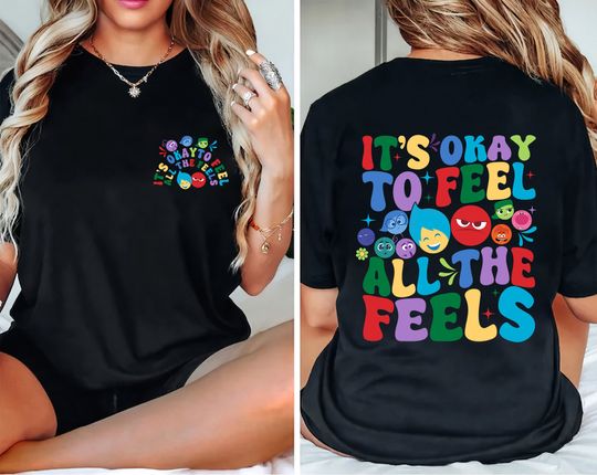 Discover 2 Sides It's Okay To Feel All The Feels Double Sided Shirt, Cartoon Emotions Friends