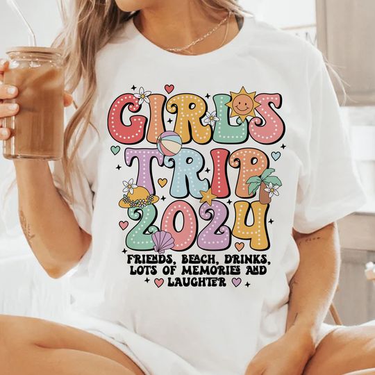 Discover Girls Trip 2024  Girl's Weekend 2024