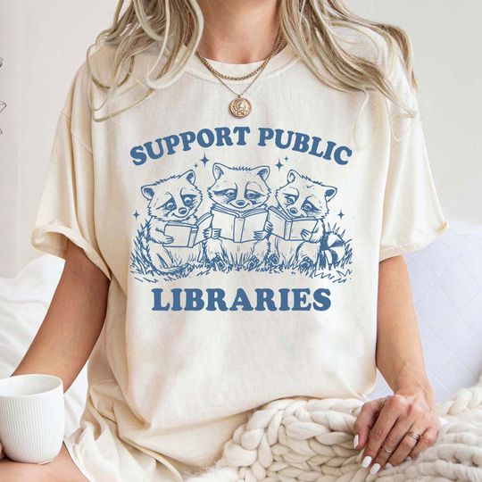 Discover Support Your Local Library Shirt, Defend Public Libraries, Read Banned Books