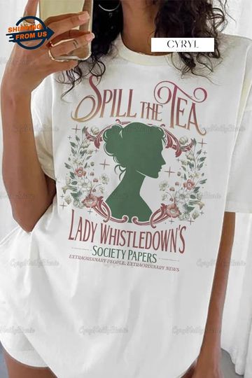 Discover Bridgerton Shirt, Spill The Tea Lady Whistledown's Shirt, Society Paper Shirt, Vintage Bridgerton Shirt