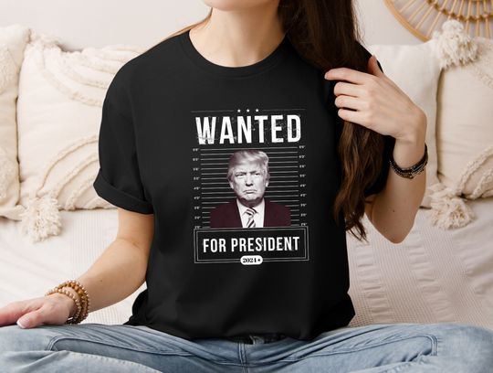 Discover Wanted Trump President 2024 T-Shirt