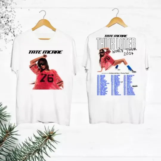 Discover 2024 Tate McRae The Think Later World Tour Shirt, Tate McRae Fan Shirt