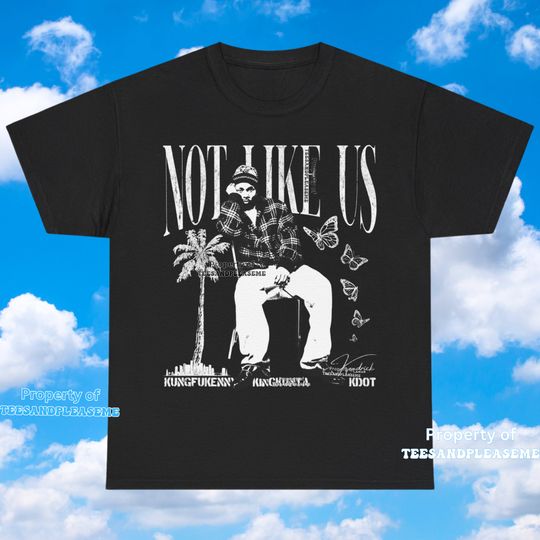 Discover Not Like Us Kendrick Lamar Shirt - Unique Design