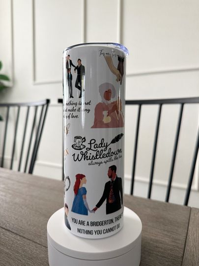 Discover Bridgerton Lady Whistledown always spills the tea, B is for Bridgerton, I Burn For You Tumbler with Lid and Straw