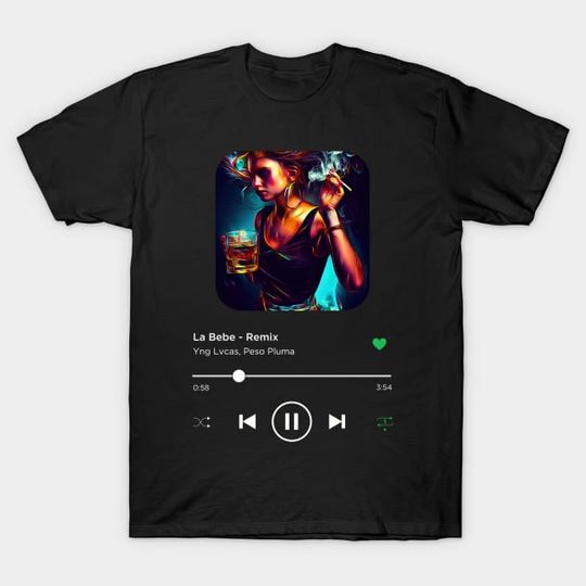 Discover La Bebe - Remix, Yng Lvcas, Peso Pluma, Music Playing On Loop, Alternative Album Cover - La Bebe - T-Shirt