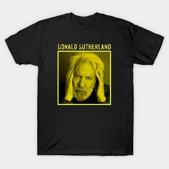 Discover Donald Sutherland Shirt, Donald Sutherland Tribute T-Shirt
