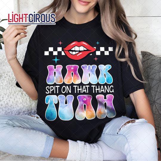 Discover Hawk Tuah Spit on That Thang Shirt – 2024 Design