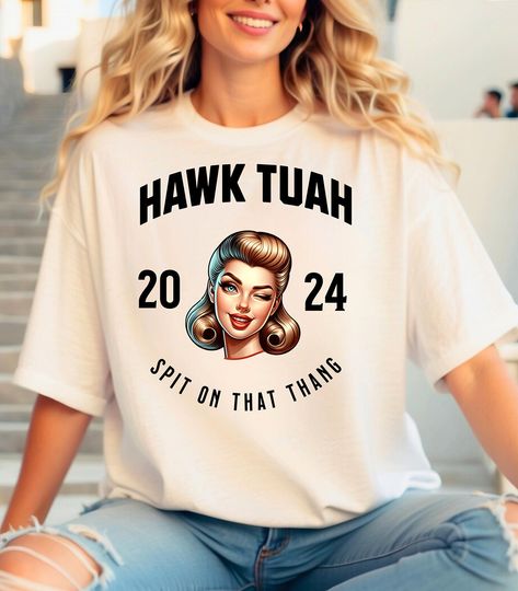 Discover Hawk Tuah Shirt, Spit On That Thang Shirt, Hawk Tuah 24 Shirt