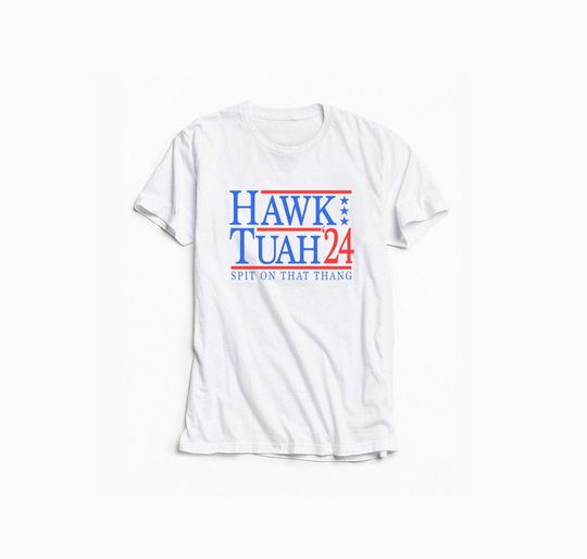 Discover Hawk Tuah Shirt, Spit On That Thang Shirt, Hawk Tuah 24 Shirt