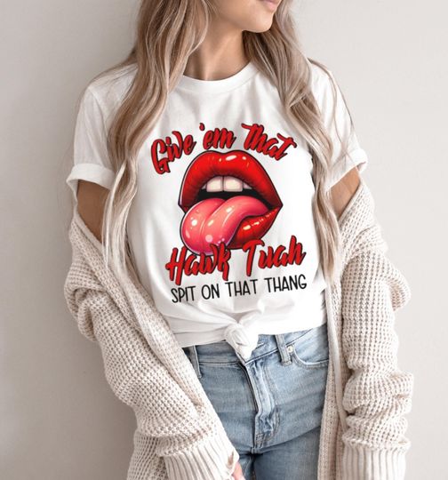 Discover Hawk Tuah Spit On That Thang 2024 Shirt, Hawk Tuah 24 Shirt