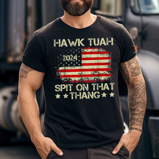 Discover Hawk Tuah 24 Spit On That Thang T-Shirt, Hawk Tuah 24 Shirt