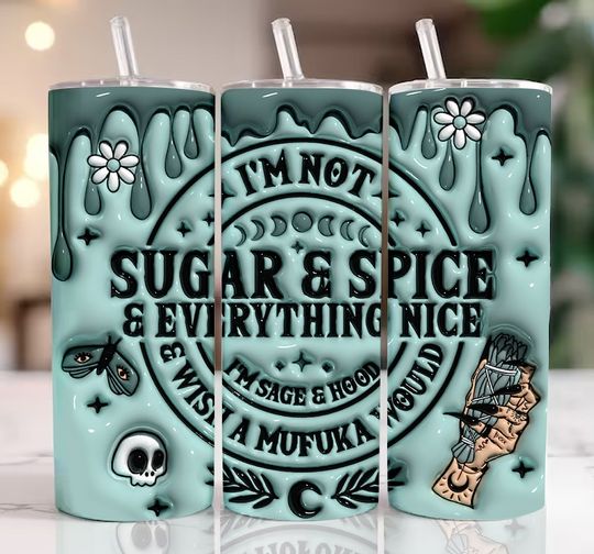 Discover I'm Not Sugar and Spice I'm Sage Inflated Tumbler, Witch Inflated Tumbler