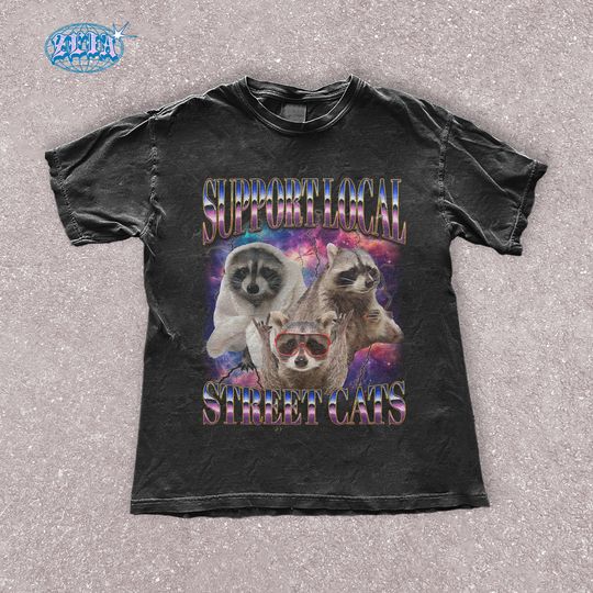 Discover Support Local Street Cats T-Shirt - Funny Raccoon - Vintage Raccoon Bootleg Shirt