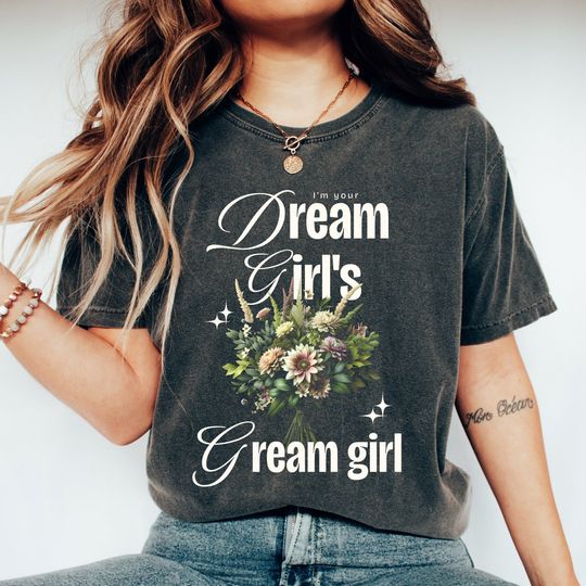 Discover I'm your dream girl's dream girl | Chappell Roan Shirt, wlw Gift, Bi Pride