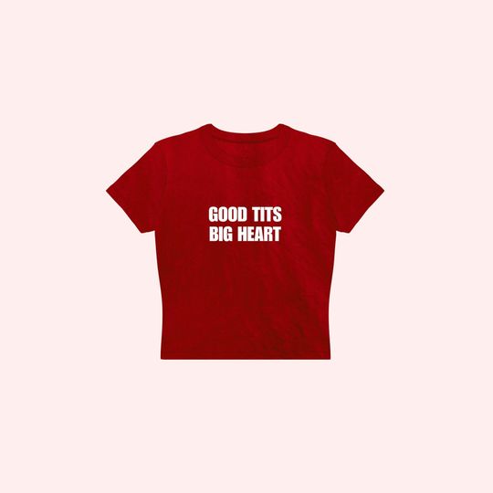 Discover Good Tits Big Heart Cropped Baby Tee
