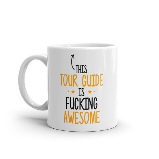 Discover This Tour Guide Is Fucking Awesome-Rude Tour Guide Mug-Mugs