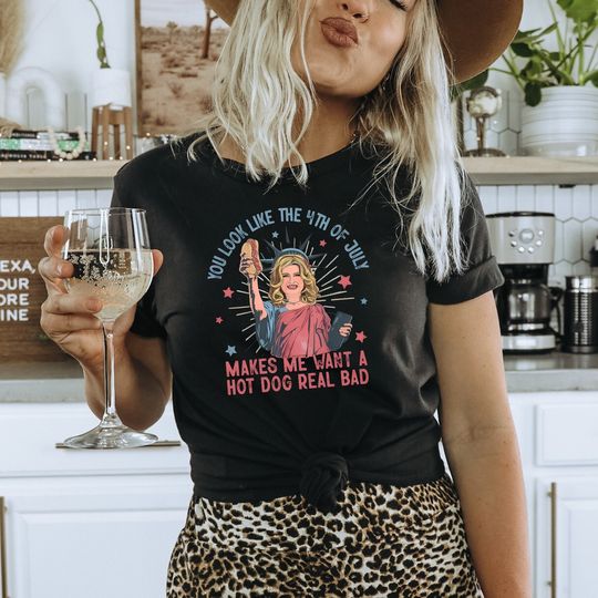 Discover You Look Like The 4th Of July Makes Me Want A Hot Dog Real Bad Shirt