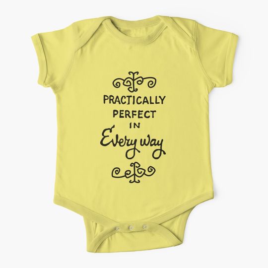 Discover practically perfect Baby  Onesies, baby bodysuit