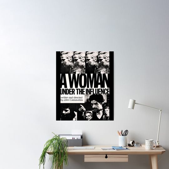 Discover A Woman Under The Influence John Cassavetes Poster Poster