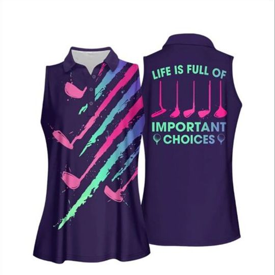 Discover Gradient Life Is Full Of Important Choices Women Sleeveless Polo