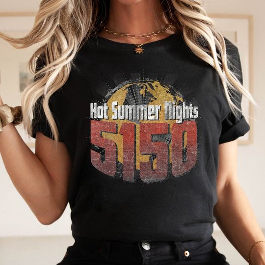 Discover Hot Summer Nights, 5150, Concert Tee, 80s Vibe, 80s Music, Rock Concert