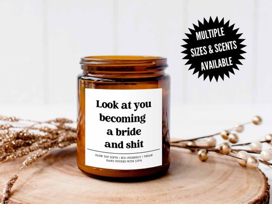 Discover Look at You Becoming a Bride and Sh*t Scented Candle, Future Mrs Gift Ideas