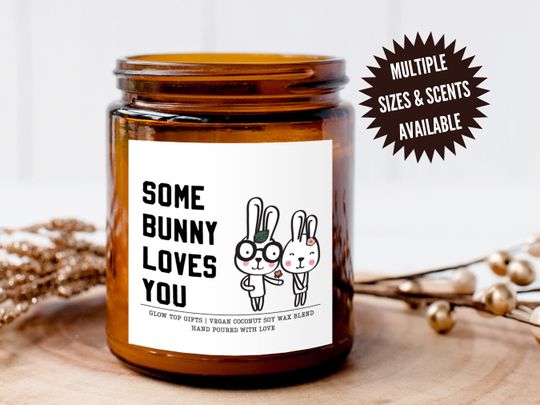 Discover Easter Candle Gift for Her, Some Bunny Loves You Gift Scented Soy Candle