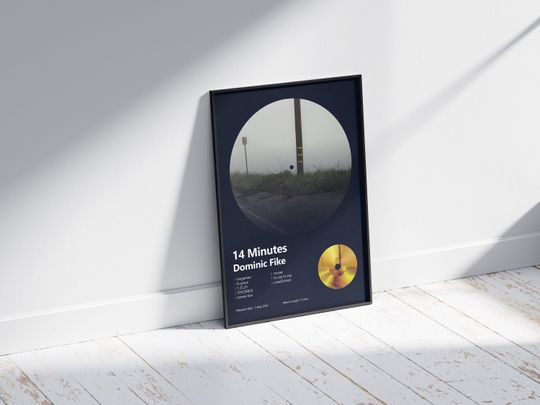 Discover 14 Minutes, by Dominic Fike. Poster with Gold Disc Poster