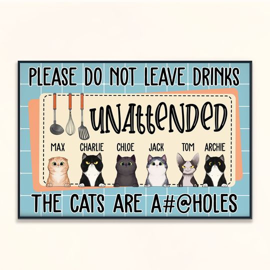 Discover Please Do Not Leave Drinks Unattended - Personalized Poster - Funny, Birthday Gift For Her