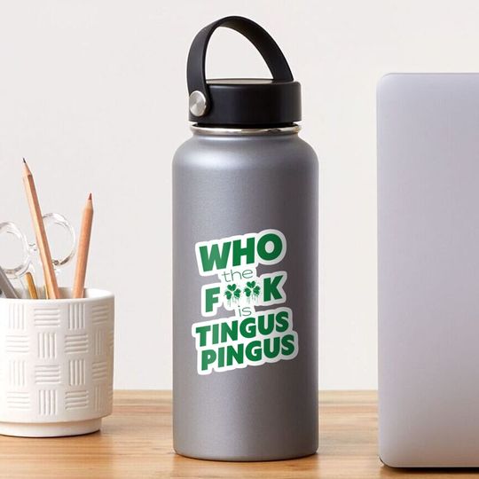 Discover Who the F**K is Tingus Pingus Sticker