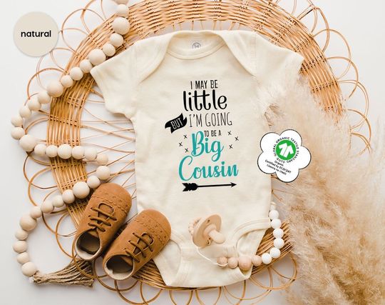 Discover Big Cousin Onesie, I May Be Little But I'm Going To Be A Big Cousin Onesies