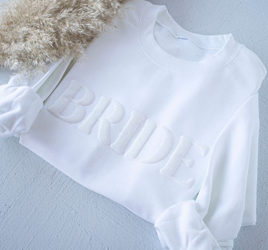 Discover Embossed Bride Sweatshirt, Crewneck Bride Sweatshirt