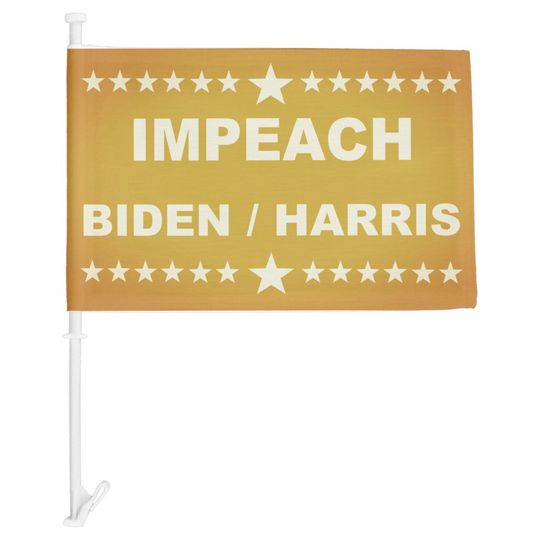 Discover Impeach Biden Harris Car Flag