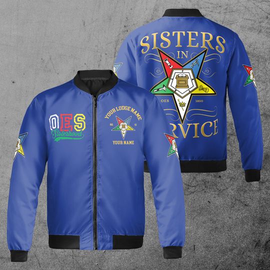 Discover Custom Name Chapter Name OES Order Of The Eastern Star Sisters In Service Bomber Jacket