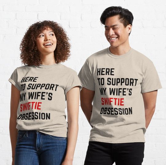 Discover Support My Wife's Swiftie Obsession Shirt