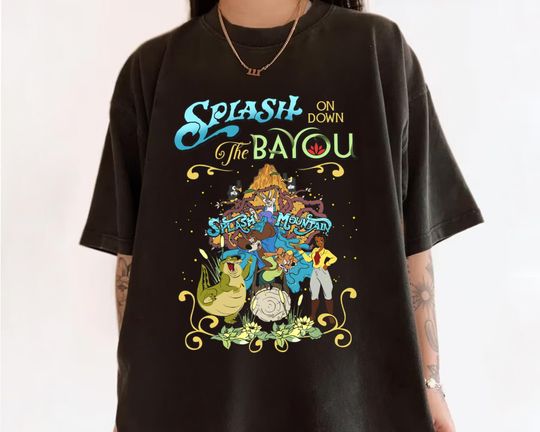 Discover Tiana's Bayou Adventure Splash On Down The Bayou Shirt
